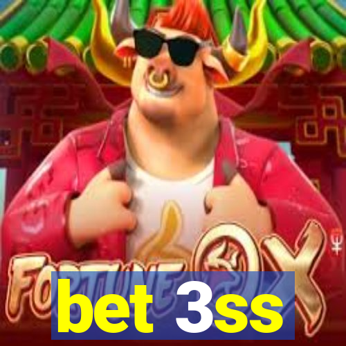 bet 3ss
